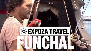 Funchal (Madeira) Vacation Travel Video Guide