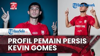 Persis Hari Ini: Profil Pemain Terbaru Persis Solo, Kevin Gomes, Anak Gomes de Oliviera