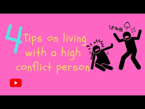 4 tips on living with a high conflict person