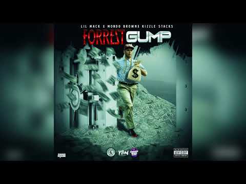 Lil Mack x Mondo Brown x Kizzle Stacks - FOREST GUMP (Prod By Lil Mister)