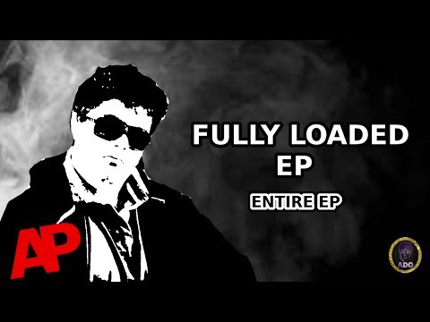 FULLY LOADED EP OUT NOW!!!