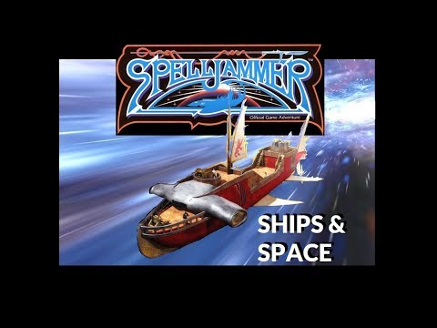 Dungeons and Dragons Lore: Spelljammer Ships and Space