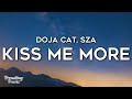 Doja Cat - Kiss Me More (Clean - Lyrics) ft. SZA  | Alzate Letra - 1 Hour