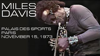 Miles Davis- November 15, 1973 Palais des Sports, Paris