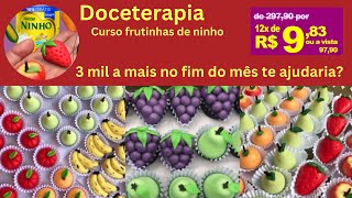 CURSO FRUTINHAS DE NINHO - Doceterapia Lucrativa