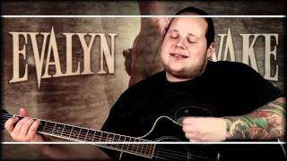 Tyler Lyon (Evalyn Awake) - Sevendust &quot;Trust&quot; acoustic cover