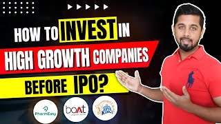 How to invest in high growth private companies of india?
