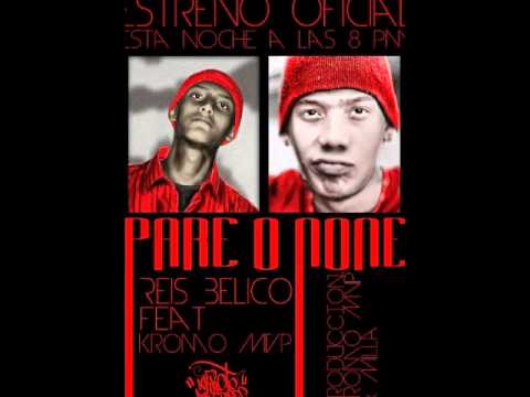 Pare o none - Reis Belico & Kromo Mvp (Prod by. Kromo Mvp & Milla).wmv