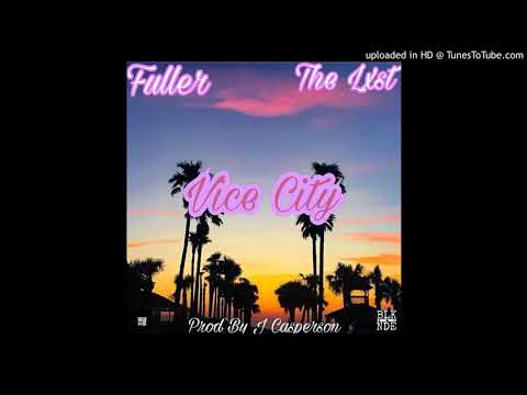 Fuller - VIce City ft The Lxst [ Prod By J.Caspersen ]