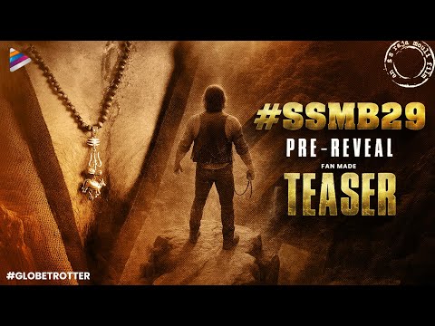 SSMB29 Pre Reveal Teaser | Fan Made | Globe Trotter | Superstar Mahesh Babu | SS Rajamouli | TFN