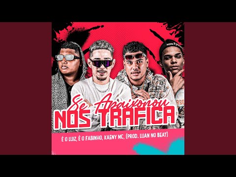 Se Apaixonou Nos Trafica