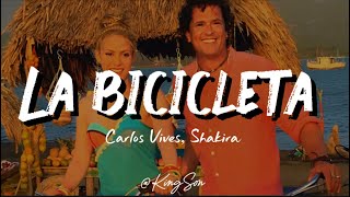 Carlos Vives, Shakira - La Bicicleta(Letra)