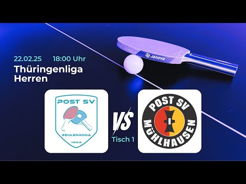 Post SV Zeulenroda II vs. Post SV Mühlhausen III | Tischtennis Saison 24/25 - Tisch 1