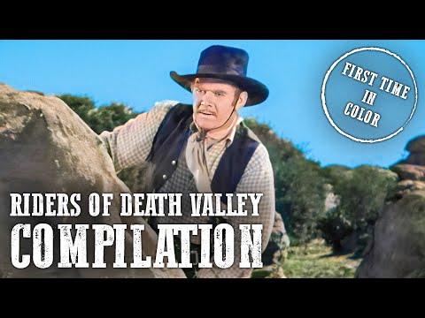 Riders of Death Valley Compilation Part 2 | Western Series | Colorized