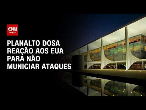 Relação EUA-Brasil: Planalto dosa reação para não municiar novos ataques | PRIME TIME