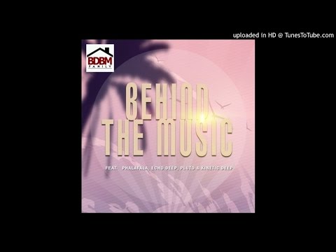 Echo Deep & Pluto - Behind The Music