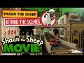 Shaun the Sheep The Movie - Behind the Scenes ...