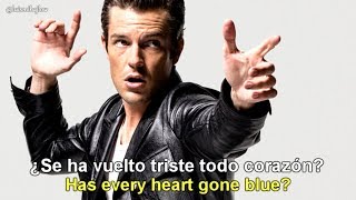 The Killers - Have All The Song Been Written [Lyrics English - Español Subtitulado]