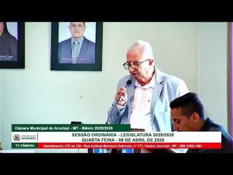 Sessão Ordinária - Legislatura 2025/2028 - Quarta Feira, 08 de Abril de 2026