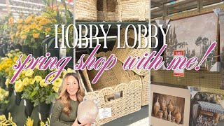 HOBBY LOBBY SPRING SHOP AND HAUL! | SPRING SHOP WITH ME | SPRING HOME DECOR IDEAS FOR 2025
