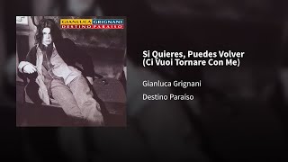 Gianluca Grignani ― Si Quieres, Puedes Volver (Ci Vuoi Tornare Con Me)⟦𝐄𝐩𝐢𝐜𝐞𝐧𝐭𝐫𝐨⟧