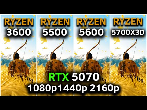 RYZEN 5 3600 vs RYZEN 5 5500 vs RYZEN 5 5600 vs RYZEN 7 5700x3D | RTX 5070 | 1080p - 1440p - 2160p