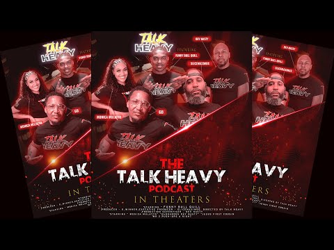 TalkHeavy Podcast 😈🤔 THE MOVIE 🤔💥🤔😈