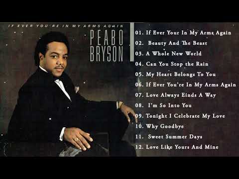 Best songs of Peabo Bryson - Peabo Bryson greatest hits full album