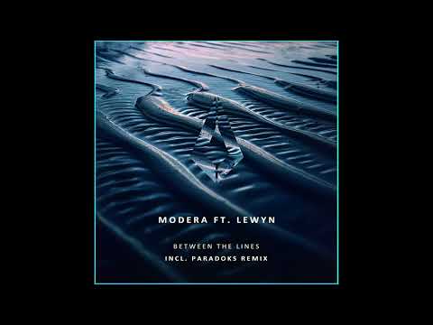 "Between the Lines" (Paradoks Remix) - Modera ft. Lewyn