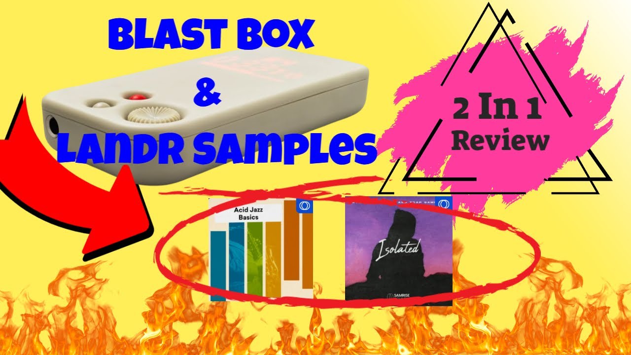 Blast Box & Landr Sample Pack Review 2 In 1