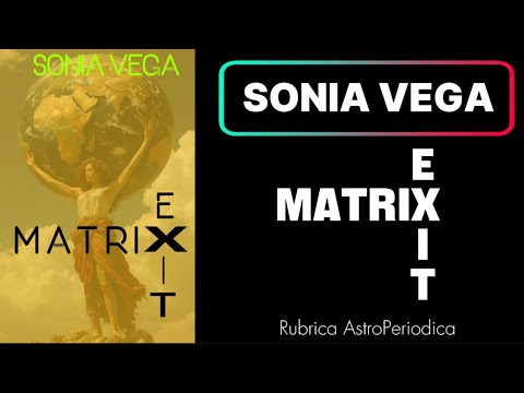 MATRIX EXIT | SONIA VEGA