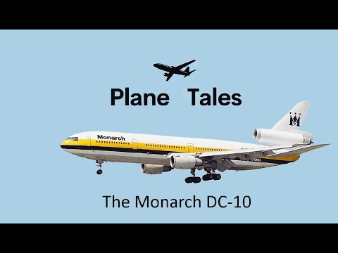Plane Tales - The Monarch DC-10