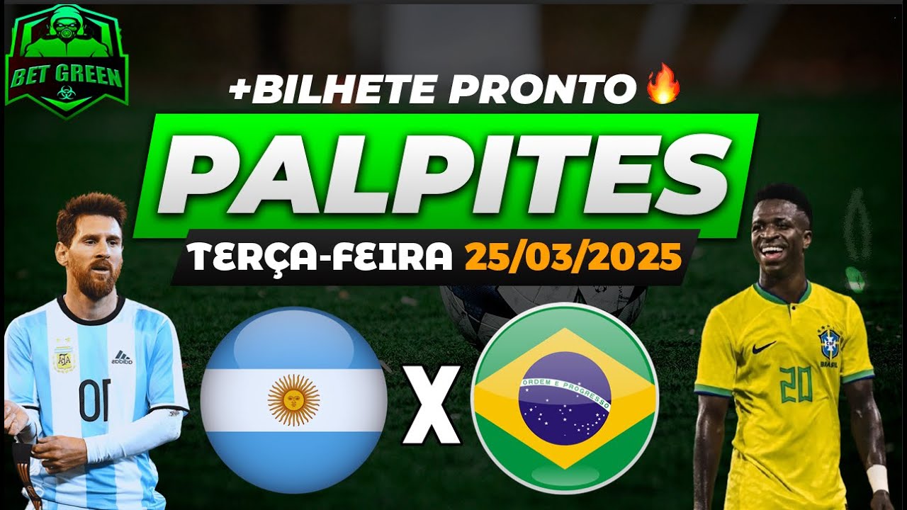 PALPITES DE FUTEBOL PARA HOJE 25 03 2025 (TERÇA-FEIRA) + BILHETE PRONTO | BET GREEN 🍀