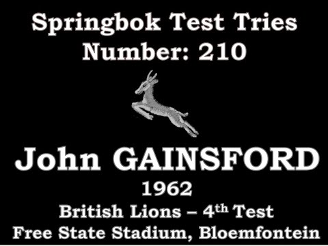 John Gainsford - Springbok Test Try 210 - 1962 vs British Lions 4th Test, Free State Stadium