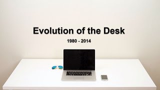 A evolução da mesa de trabalho