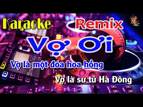 Karaoke Vợ Ơi Remix Tone Nam Dễ Hát | Nhạc Sống Nguyễn Linh