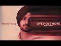 Nirvair Pannu Oye Hoye Hoye Official Video NirvairNess Nirvair Pannu New Song Album