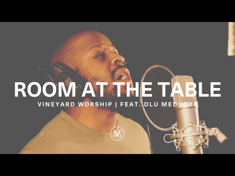 Room At The Table - Youtube Live Worship