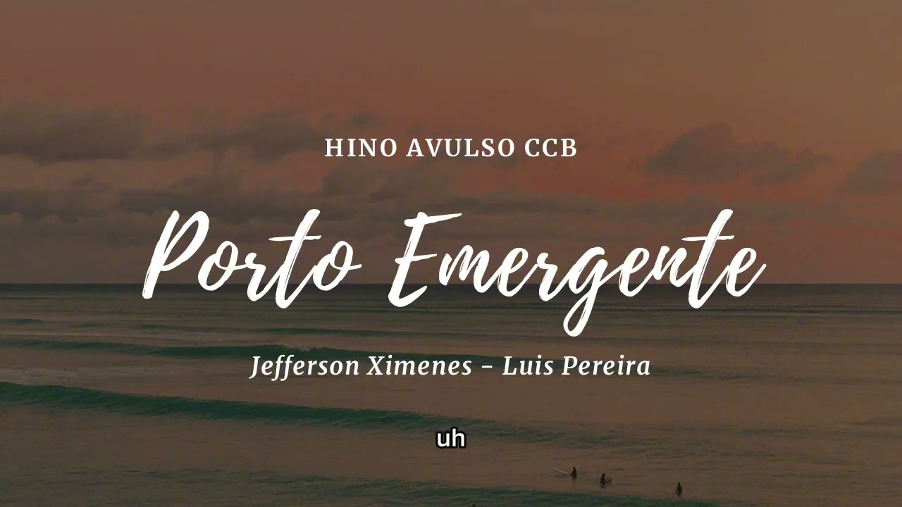 Hino Avulso CCB ( PORTO EMERGENTE )             Jefferson Ximenes & Luis Pereira