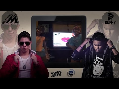 Mike Manfredo & Renny El Kchorro - Bésame Niña (Fan Vídeo)