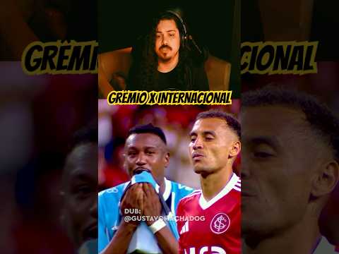 Grenal nos detalhes DUBLADO! #dublagem #brasileirão #grenal #grêmio #scinternacional #futebol