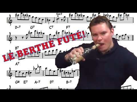 Baptiste Herbin on Le Berthé Futé (Bb Rhythm Changes) - Eb Transcription