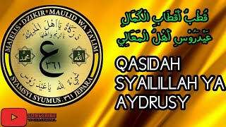 Download lagu Syailillah Ya Aydrusy Qasidah Tawasul - Ustad Somad Almunsyidi (Jepara) mp3