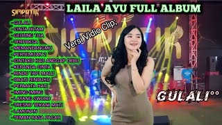 Download lagu 'Gulali,,Full album Laila ayu,, dangdut koplo terbaru mp3