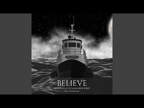 Believe (feat. Newwthan)