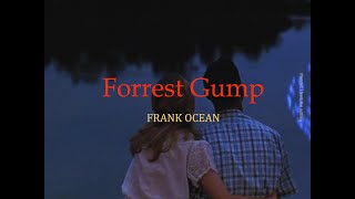 Forrest Gump - Frank Ocean  (Thaisub)  แปลเพลง