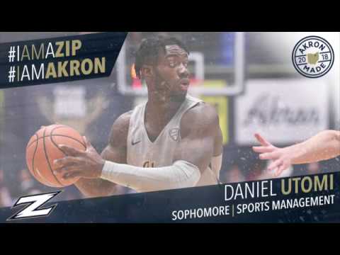 I Am A Zip, I Am Akron - Men's Basketball - Daniel Utomi