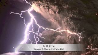 Diarmaid O Meara - Is It Raw - ReWashed Ltd