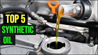 Best Synthetic Oil in [2026 ] Top 5