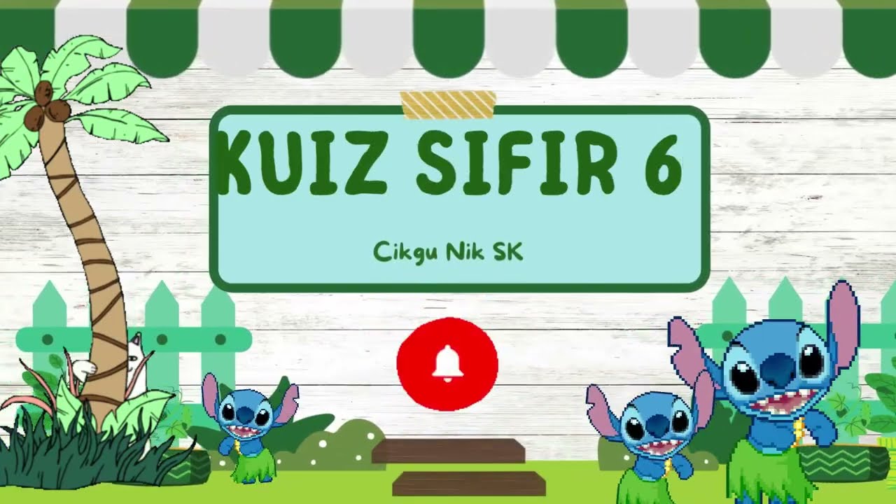 KUIZ SIFIR 6 (Link ‘Liveworksheets’ ada di bawah.)